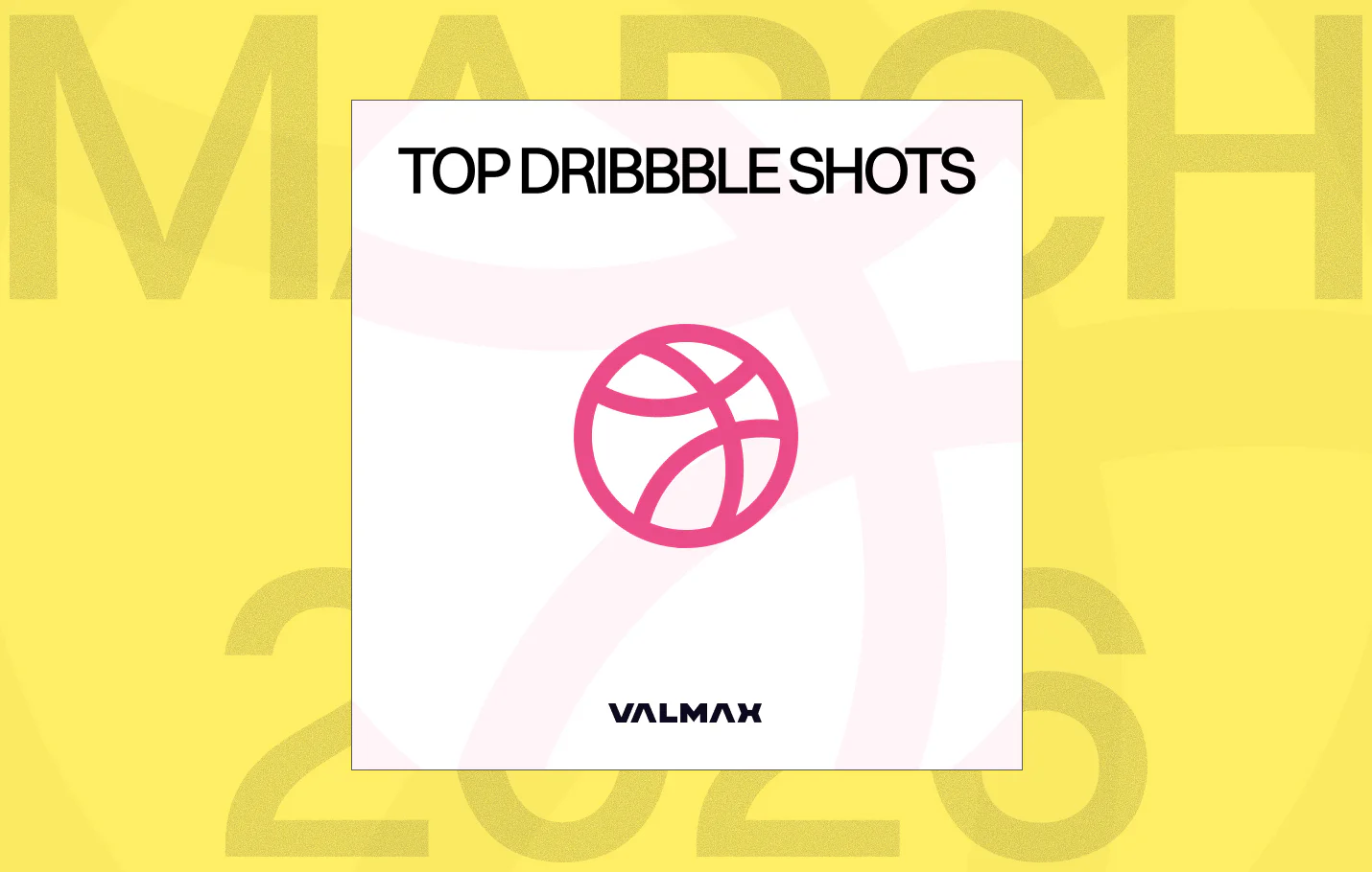 Top Dribbble Shots of March 2026