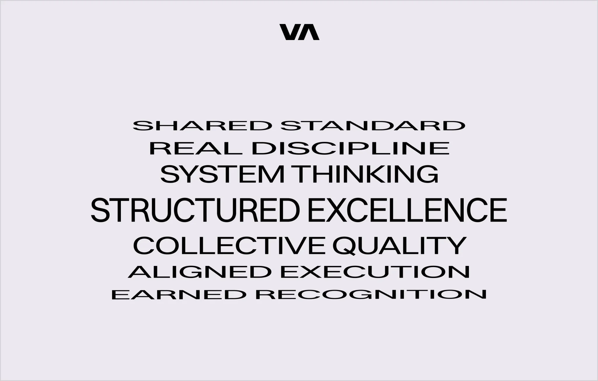 VALMAX values structured excellence and quality